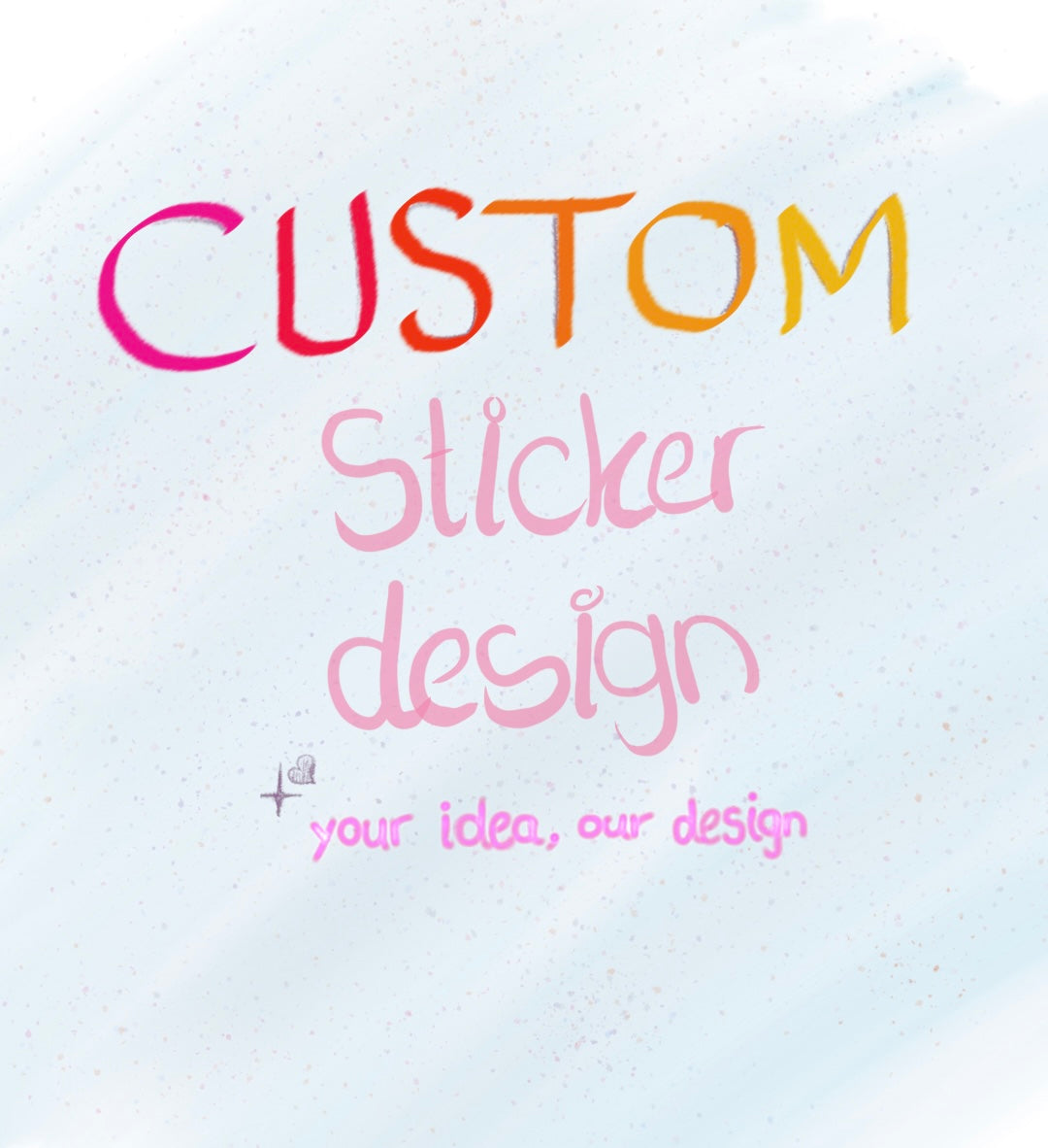 Custom Sticker Design